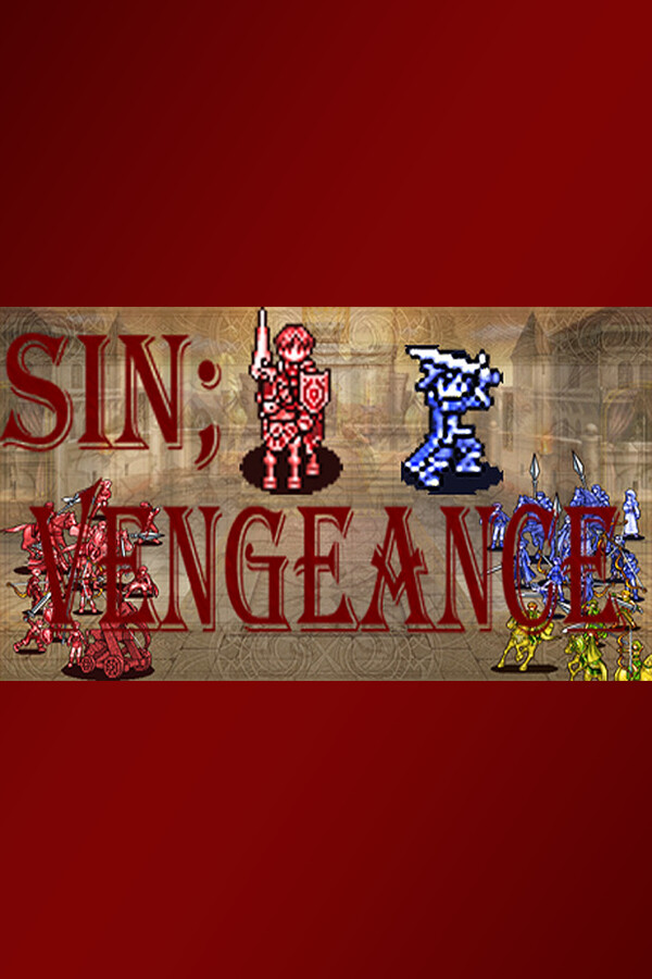 Sin; Vengeance for steam Sin; Vengeance for steam