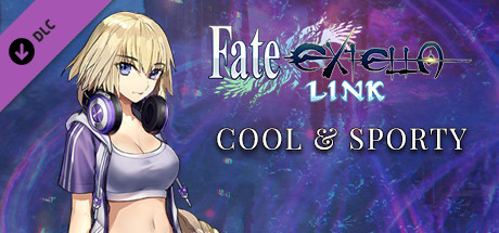 Fate/EXTELLA LINK - Cool & Sporty cover art
