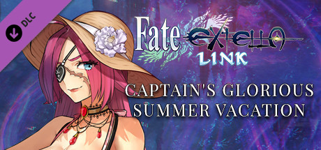 Fate/EXTELLA LINK - Captain's Glorious Summer Vacation cover art