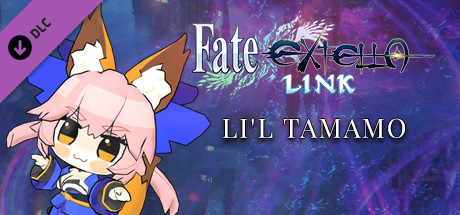 Fate/EXTELLA LINK - Li'l Tamamo cover art