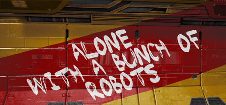 Alone With a Bunch of Robots cover art