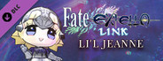 Fate/EXTELLA LINK - Li'l Jeanne