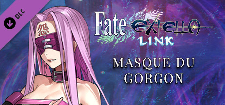 Fate/EXTELLA LINK - Masque du Gorgon cover art