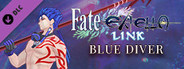 Fate/EXTELLA LINK - Blue Diver