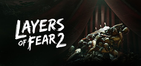 View Layers of Fear 2 on IsThereAnyDeal