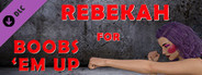Rebekah for Boobs 'em up