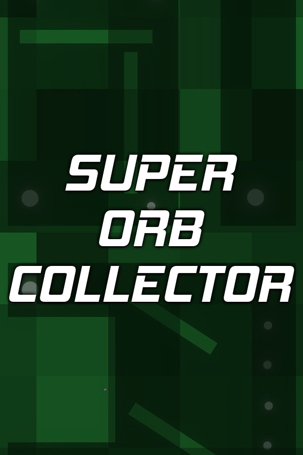 Super Orb Collector for steam