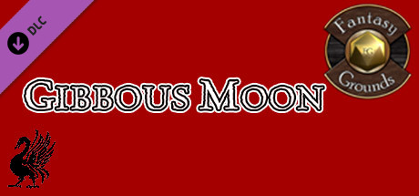 Fantasy Grounds - Gibbous Moon Collector's Edition (5E)