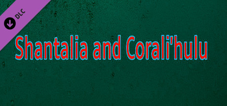 Shantalia and Corali'hulu (Extra) cover art