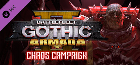 Battlefleet Gothic: Armada 2 - Chaos Campaign Expansion cover art