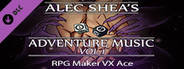 RPG Maker VX Ace - Alec Shea's Adventure Music Vol 1