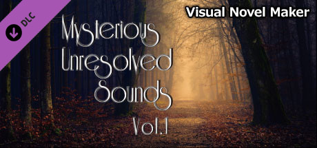 Visual Novel Maker - Mysterious Unresolved Sounds Vol.1