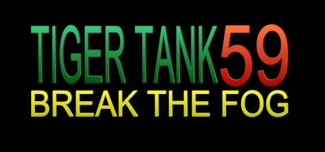 Tiger Tank 59 Ⅰ Break The Fog cover art
