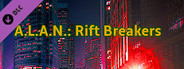A.L.A.N.: Rift Breakers (Script Code)