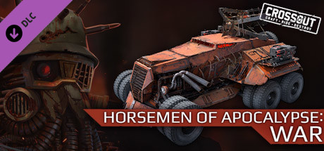 Crossout - Horsemen of Apocalypse: War