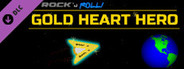 Rock 'N Roll Gold Heart Hero Support DLC