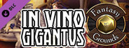 Fantasy Grounds - In Vino Gigantus (5E)