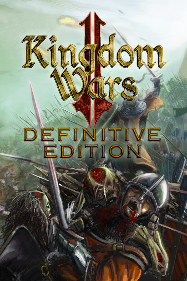 Kingdom Wars 2: Definitive Edition for steam