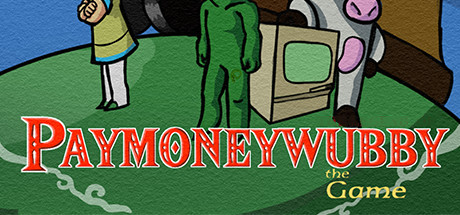 PaymoneyWubby: The Game cover art