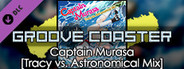 Groove Coaster - Captain Murasa [Tracy vs. Astronomical Mix]