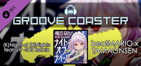 Groove Coaster - (K)Night of (K)Nights  feat. ytr -TOS Remix cover art