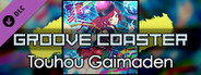 Groove Coaster - Touhou Gaimaden