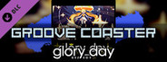 Groove Coaster - glory day