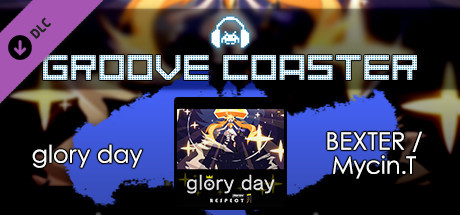 Groove Coaster - glory day