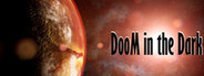 DooM in the Dark System Requirements