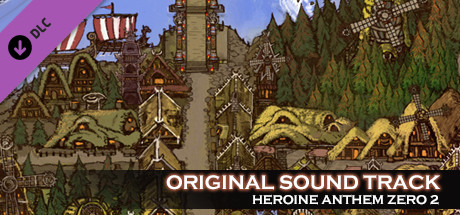 Heroine Anthem Zero 2 - Original Sound Track cover art
