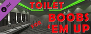 Toilet for Boobs 'em up