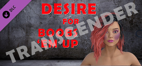 Transgender Desiree for Boobs em up cover art