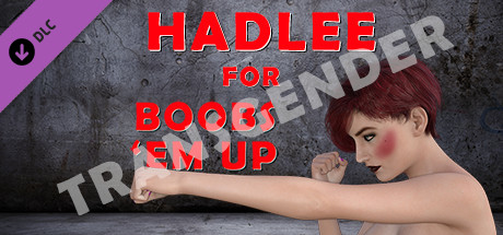 Transgender Hadlee for Boobs em up cover art