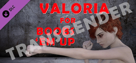 Transgender Valoria for Boobs em up cover art