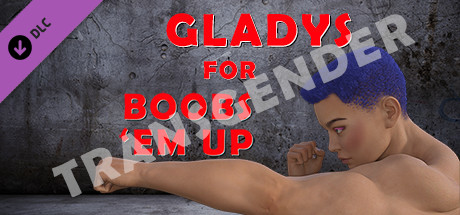 Transgender Gladys for Boobs em up cover art