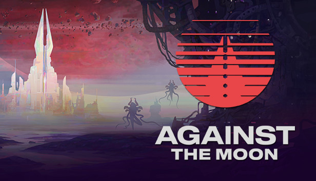 Against The Moon