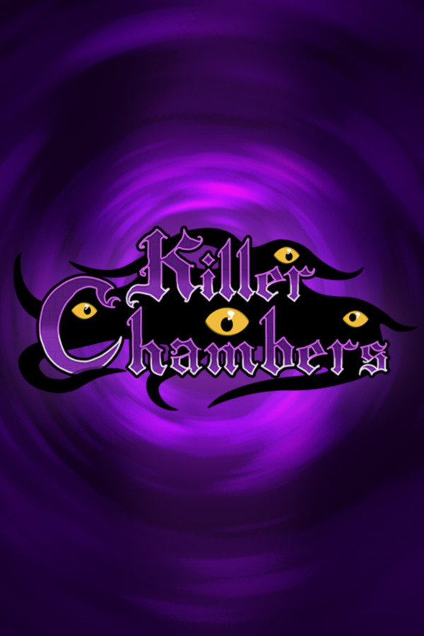 Killer Chambers for steam Killer Chambers for steam