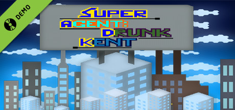 Super Agent: Drunk Kent Demo cover art