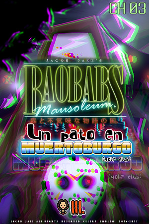 Baobabs Mausoleum Ep.3: Un Pato en Muertoburgo Baobabs Mausoleum Ep.3: Un Pato en Muertoburgo