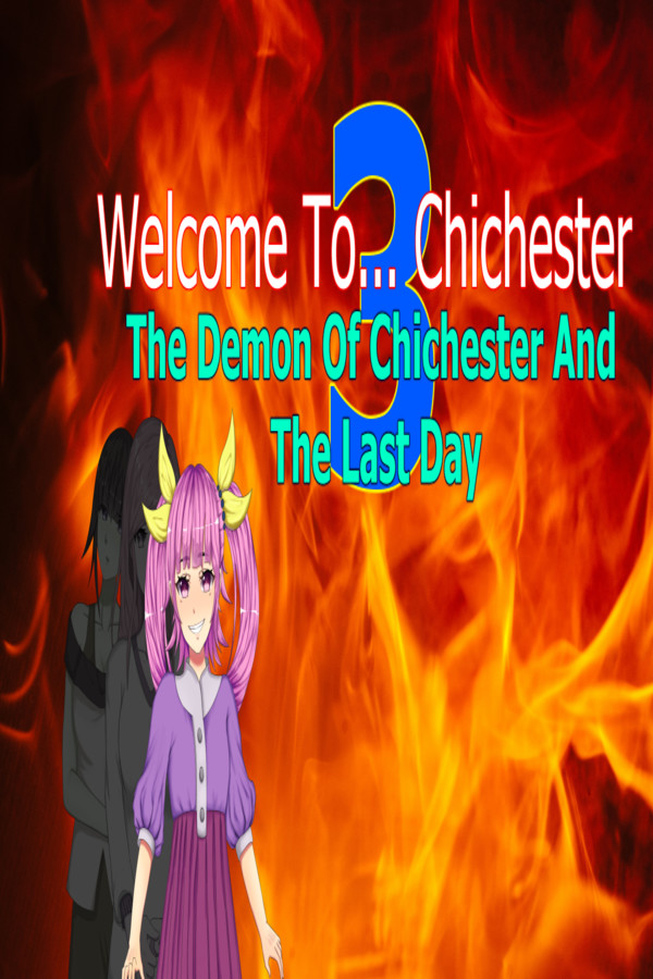 Welcome To... Chichester 3 : The Demon Of Chichester And The Last Day Demo