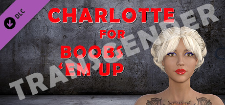 Transgender Charlotte for Boobs 'em up cover art