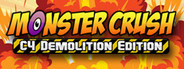 Monster Crush - C4 Demolition Edition