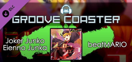 Groove Coaster - Joker Junko Eienno Junka