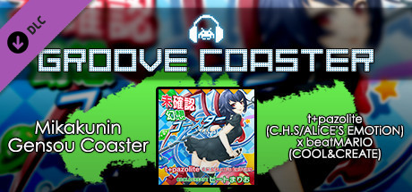 Groove Coaster - Mikakunin Gensou Coaster