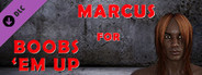 Marcus for Boobs 'em up