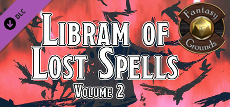 Fantasy Grounds - Libram of Lost Spells, Volume 2 (5E)