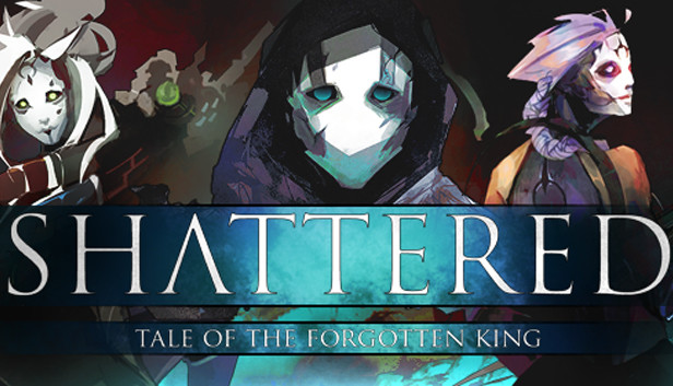 30+ games like Shattered - Tale of the Forgotten King - SteamPeek