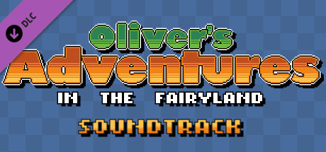 Oliver's Adventures in the Fairyland - SOUNDTRACK! cover art