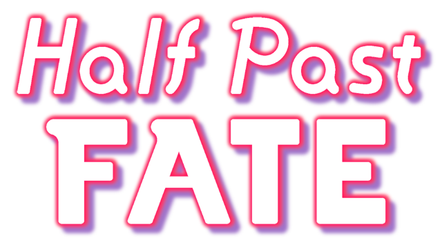 Half Past Fate- Backlog.rip