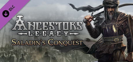View Ancestors Legacy - Saladin's Conquest on IsThereAnyDeal